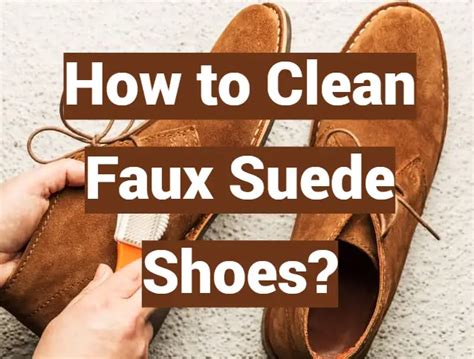 wash fake suede shoes